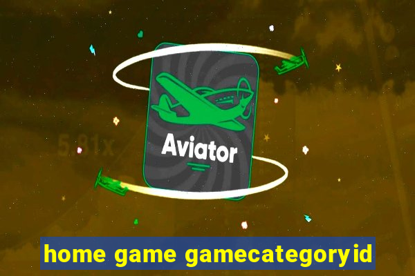 home game gamecategoryid
